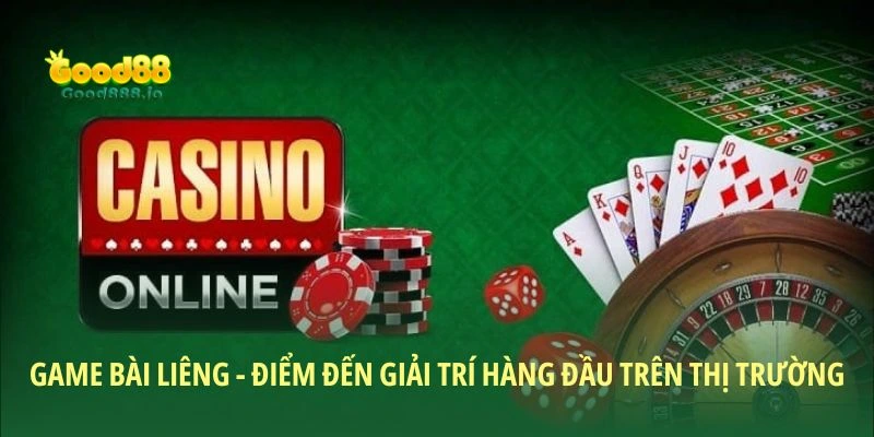 Game Bài Liêng - Điểm Đến Giải Trí Hàng Đầu Trên Thị Trường