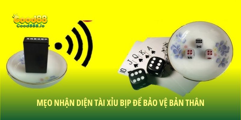 Mẹo nhận diện tài xỉu bịp để bảo vệ bản thân
